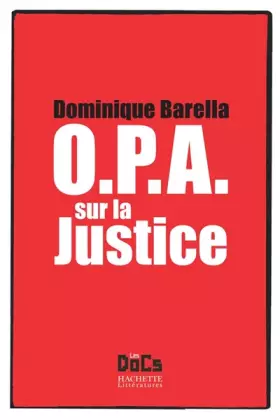 Couverture du produit · O.P.A. sur la justice