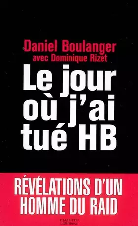 Couverture du produit · Le jour où j'ai tué HB