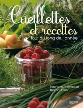 Couverture du produit · Cueillettes et recettes