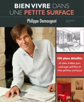 Couverture du produit · Bien vivre dans une petite surface
