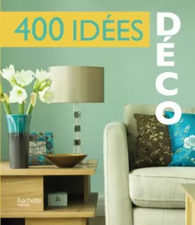 Couverture du produit · 400 idées déco