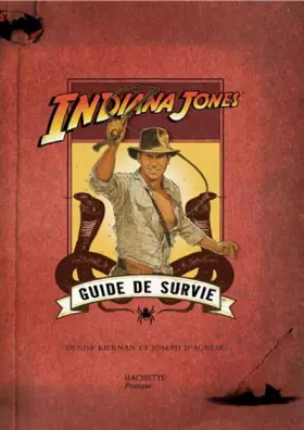 Couverture du produit · Indiana Jones Guide de Survie: Guide de survie
