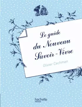 Couverture du produit · Le guide du nouveau savoir-vivre