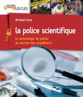 Couverture du produit · La police scientifique