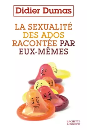 Couverture du produit · La sexualité des ados racontée par eux-mêmes