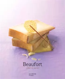 Couverture du produit · Beaufort : Haut en saveurs