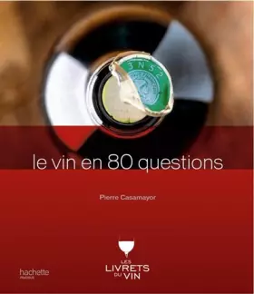 Couverture du produit · Le Vin en 80 questions