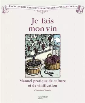 Couverture du produit · Je fais mon vin