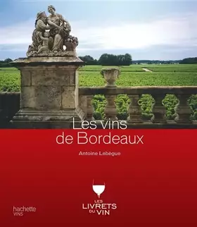 Couverture du produit · Les vins de Bordeaux