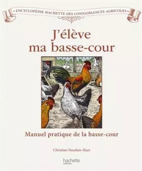 Couverture du produit · J'élève ma basse-cour