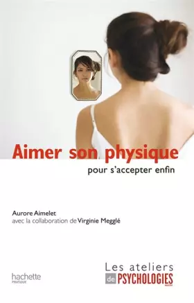 Couverture du produit · Aimer son physique pour s'accepter enfin