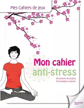 Couverture du produit · Mon cahier anti-stress