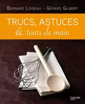 Couverture du produit · Trucs, astuces et tours de main2381283