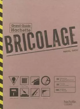 Couverture du produit · Grand Guide Hachette bricolage