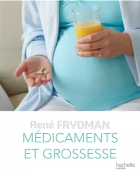 Couverture du produit · Médicaments et Grossesse