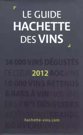 Couverture du produit · Guide Hachette des Vins 2012 + livret
