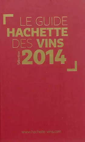 Couverture du produit · Guide Hachette des vins 2014