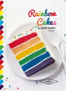 Couverture du produit · Rainbow cakes: Recettes colorées !