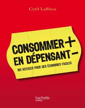 Couverture du produit · Consommer plus en dépensant moins