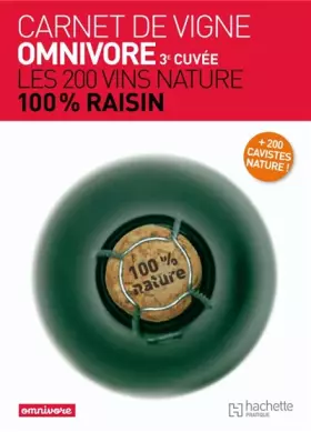 Couverture du produit · Carnet de vigne Omnivore - 3e cuvée