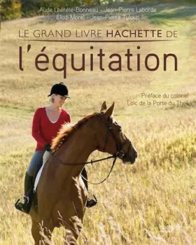 Couverture du produit · Le grand livre hachette de l'équitation