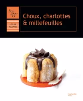 Couverture du produit · Choux, charlottes et millefeuilles