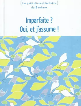 Couverture du produit · Imparfaite ? Oui j'assume
