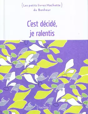 Couverture du produit · C'est décidé, je ralentis