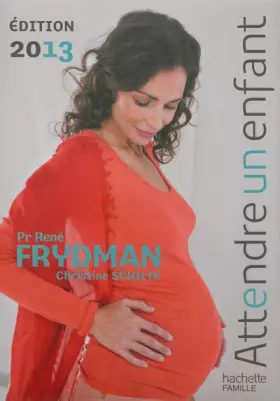 Couverture du produit · Attendre un enfant 2013