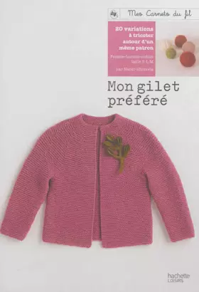 Couverture du produit · Mon gilet préféré