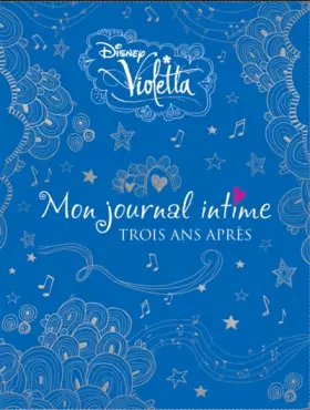 Couverture du produit · Violetta , JOURNAL INTIME TOME 3 VERSION LUXE