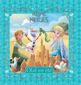 Couverture du produit · La reine des neiges : Olaf en été