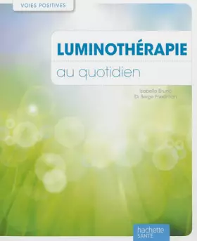 Couverture du produit · Luminothérapie au quotidien