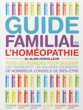 Couverture du produit · Guide familial de l'homéopathie