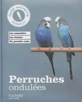 Couverture du produit · Perruches ondulées