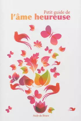 Couverture du produit · Petit guide l'âme heureuse
