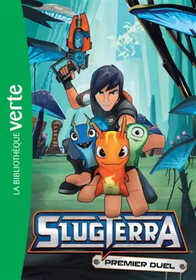 Couverture du produit · Slugterra 01 - Premier duel
