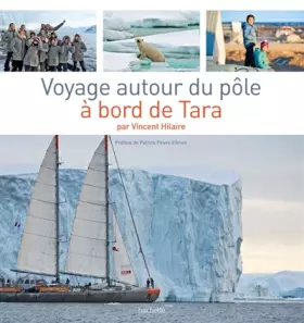 Couverture du produit · Voyage autour du pôle à bord de Tara