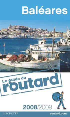 Couverture du produit · Guide du Routard Baléares 2008/2009
