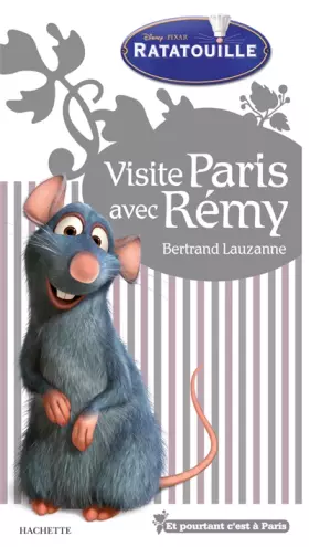 Couverture du produit · Visite Paris avec Rémy (Ratatouille)