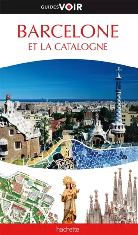 Couverture du produit · Guide Voir Barcelone et la Catalogne