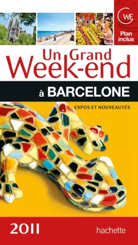 Couverture du produit · Un grand week-end à Barcelone 2011