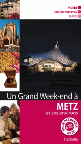 Couverture du produit · Un grand week-end à Metz