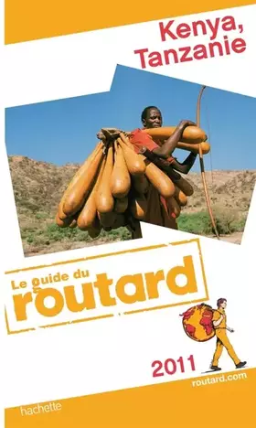 Couverture du produit · Guide du Routard Kenya, Tanzanie 2011