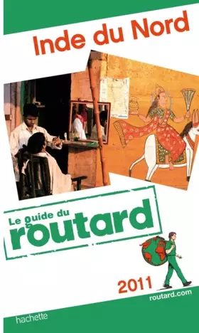 Couverture du produit · Guide du Routard Inde du nord 2011