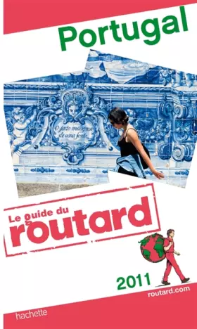 Couverture du produit · Guide du Routard Portugal 2011