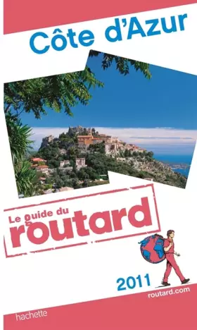 Couverture du produit · Guide du Routard Côte d'Azur 2011