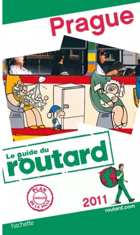 Couverture du produit · Guide du Routard Prague 2011
