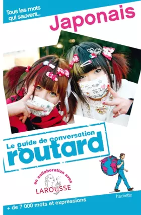 Couverture du produit · Le Routard Guide de conversation Japonais