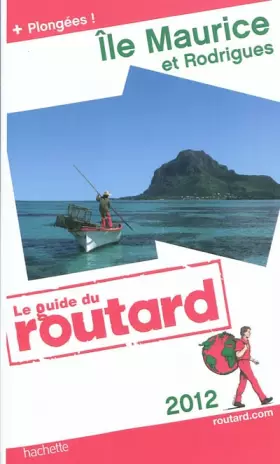 Couverture du produit · Guide du Routard Île Maurice et Rodrigues 2012